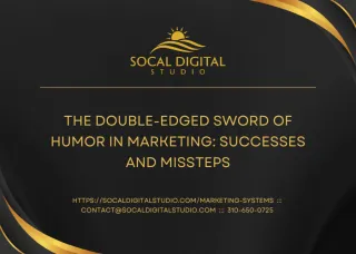 The Double-Edged Sword of Humor in Marketing: Successes and Missteps