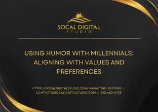 Using Humor with Millennials: Aligning with Values and Preferences