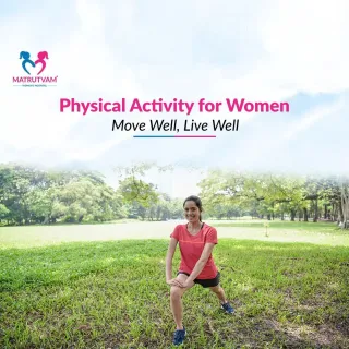 Physical Activity for Women: Move Well, Live Well