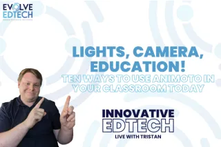 Lights, Camera, Education! Ten Ways to use Animoto in your classroom today!