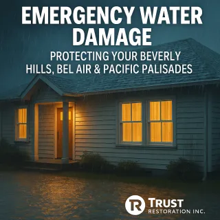 Emergency Water Damage: Protecting Your Beverly Hills, Bel Air & Pacific Palisades Home