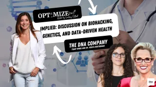 Ep 12: The Dna Company | Implied: Discussion on Biohacking, Genetics, and Data-Driven Health