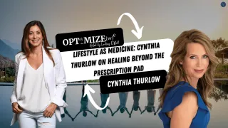 Ep 16: Lifestyle as Medicine: Cynthia Thurlow on Healing Beyond the Prescription Pad