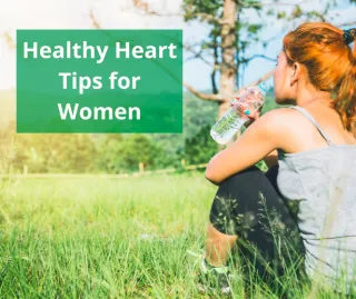 Healthy Heart Tips for Women