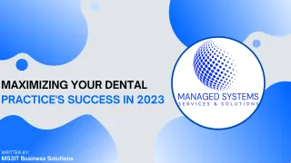 Maximizing Your Dental Practice's Success in 2023 with the Latest Technology
