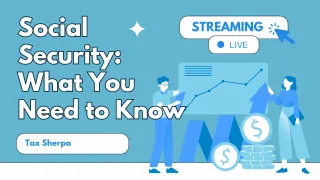 Social Security: What You Need to Know