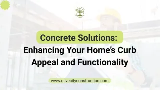 Concrete Solutions: Enhancing Your Home’s Curb Appeal and Functionality