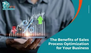The Benefits of Sales Process Optimization for Your Business