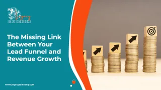 The Missing Link Between Your Lead Funnel and Revenue Growth