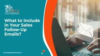 What to Include in Your Sales Follow-Up Emails