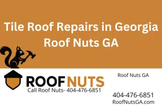 Tile Roof Repairs in Georgia | Roof Nuts GA