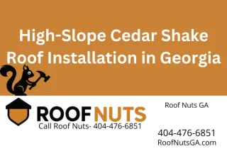 High-Slope Cedar Shake Roof Installation in Georgia