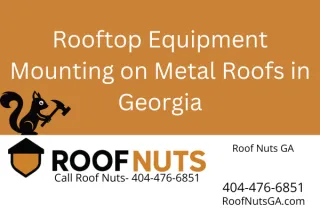 Rooftop Equipment Mounting on Metal Roofs in Georgia