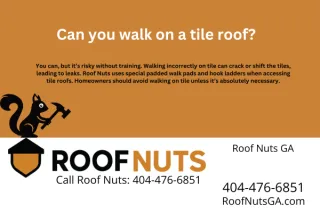 Can you walk on a tile roof?