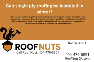 Can single ply roofing be installed in winter?
