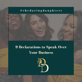  9 Declarations to Speak Over Your Business