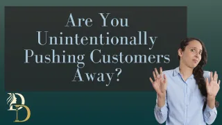 Are You Unintentionally Pushing Customers Away? - Laws of Love, Agreement and Usefulness: Summer Book Club Series