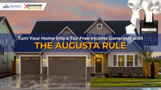 Turn Your Home into a Tax-Free Income Generator with the Augusta Rule