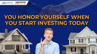 You Honor Yourself When You Start Investing Today