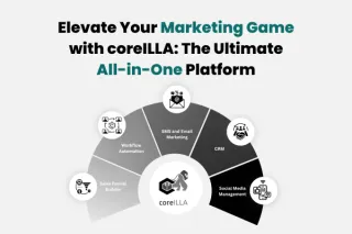 Elevate Your Marketing Game with coreILLA: The Ultimate All-in-One Platform