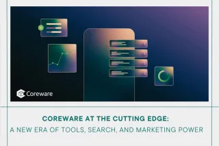 Coreware at the Cutting Edge: A New Era of Tools, Search, and Marketing Power