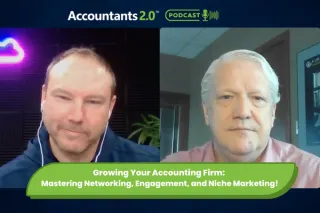 Growing Your Accounting Firm: Mastering Networking, Engagement, and Niche Marketing!
