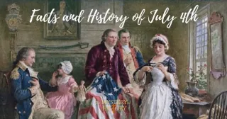 The History of July 4th: More Than Fireworks and Freedom
