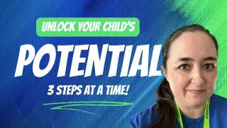 Unlock Your Child's Potential with the Three-Step Process!