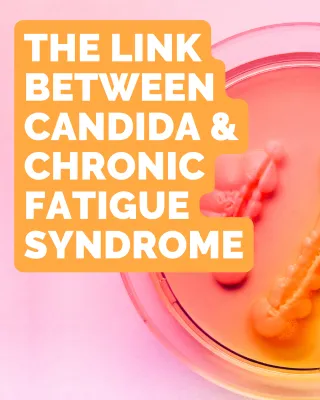 Could Candida Be Draining Your Energy?