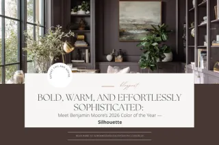 Bold, Warm, and Effortlessly Sophisticated: Meet Benjamin Moore’s 2026 Color of the Year — Silhouette