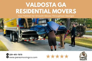 Valdosta GA Residential Movers: Your Partner for Smooth Moves Throughout Georgia
