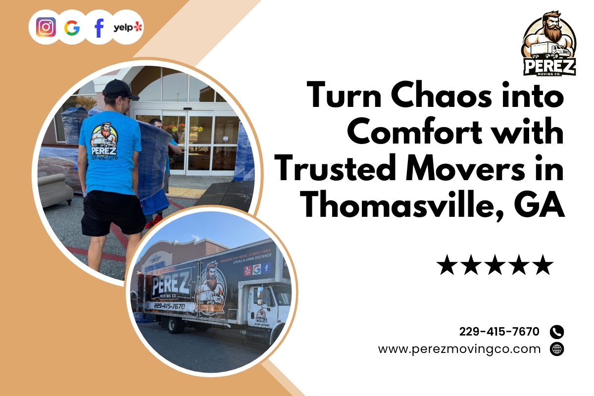Turn Chaos into Comfort with Trusted Movers in Thomasville, GA
