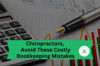 Chiropractors, Avoid These Costly Mistakes
