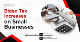 Understanding the Biden Tax Increases on Small Businesses