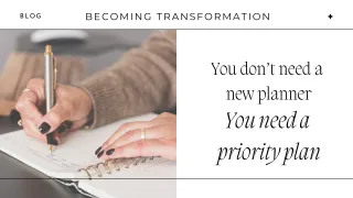 Prioritize and follow through