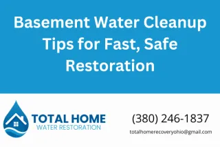 Basement Water Cleanup Tips for Fast, Safe Restoration