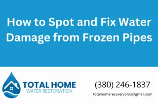 How to Spot and Fix Water Damage from Frozen Pipes