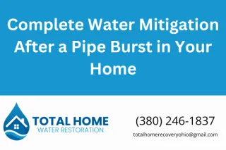 Complete Water Mitigation After a Pipe Burst in Your Home
