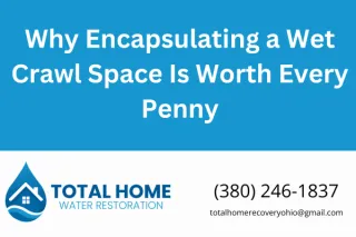 Why Encapsulating a Wet Crawl Space Is Worth Every Penny
