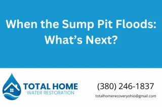 When the Sump Pit Floods: What’s Next?
