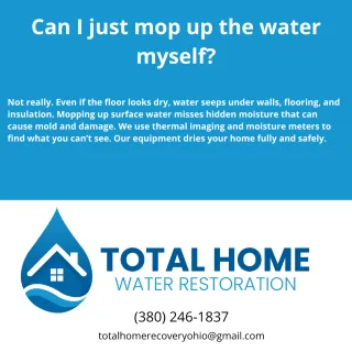 Can I just mop up the water myself?