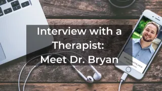 Mental Health Awareness Month: Interview with a Therapist