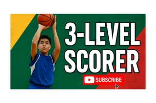 Get Noticed by College Scouts: Become a 3-Level Scorer