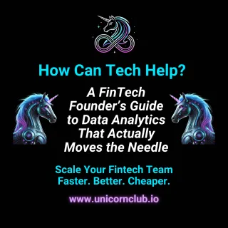 How Can Tech Help? A FinTech Founder’s Guide to Data Analytics That Actually Moves the Needle
