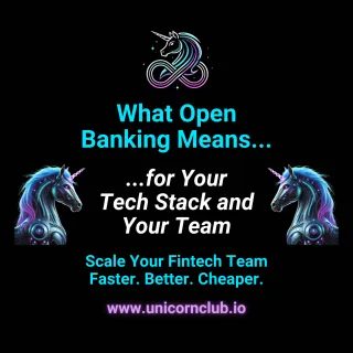 What Open Banking Means for Your Tech Stack and Your Team