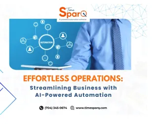 Effortless Operations: Streamlining Business with AI-Powered Automation