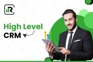 High Level CRM Complete Guide 2025