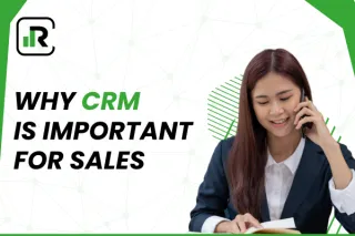 Why CRM is Important for Sales Complete Guide