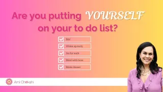 Are You Putting Yourself On Your To Do List?