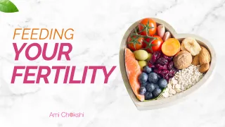 Feeding Your Fertility
